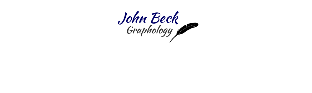 John Beck Graphology. Expert handwriting analysis for businesses and individuals. Slideshow 6: John Beck Graphology. Expert handwriting analysis for businesses and individuals.